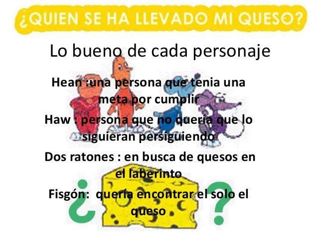 quien se ha llevado mi queso
