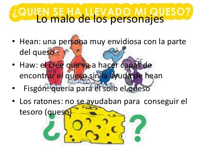 quien se ha llevado mi queso
