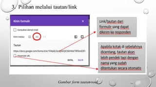 3. Pilihan melalui tautan/link
Gambar form tautan soal
 