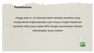 Evaluasi Penurunan Persepsi Nyeri dan Kepatuhan Pasien Sifilis Lanjut ...