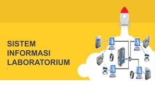 evaluasi sistem informasi laboratorium rs | PPT