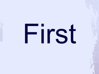 First<br />