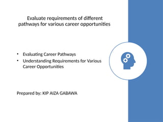 Evaluating_Career_Pathways_Presentation.pptx