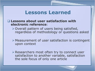 Analysis (Findings of Review)Settings and general characteristics:Multiple instruments in a single article9 unique journalsUS basedMethods and timing of data collection7 paper surveys3 pop up surveys3 transcript analysis