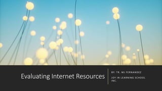 Evaluating Internet Resources Ppt