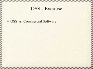 OSS - Exercise OSS vs. Commercial Software 