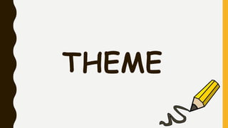 THEME
 
