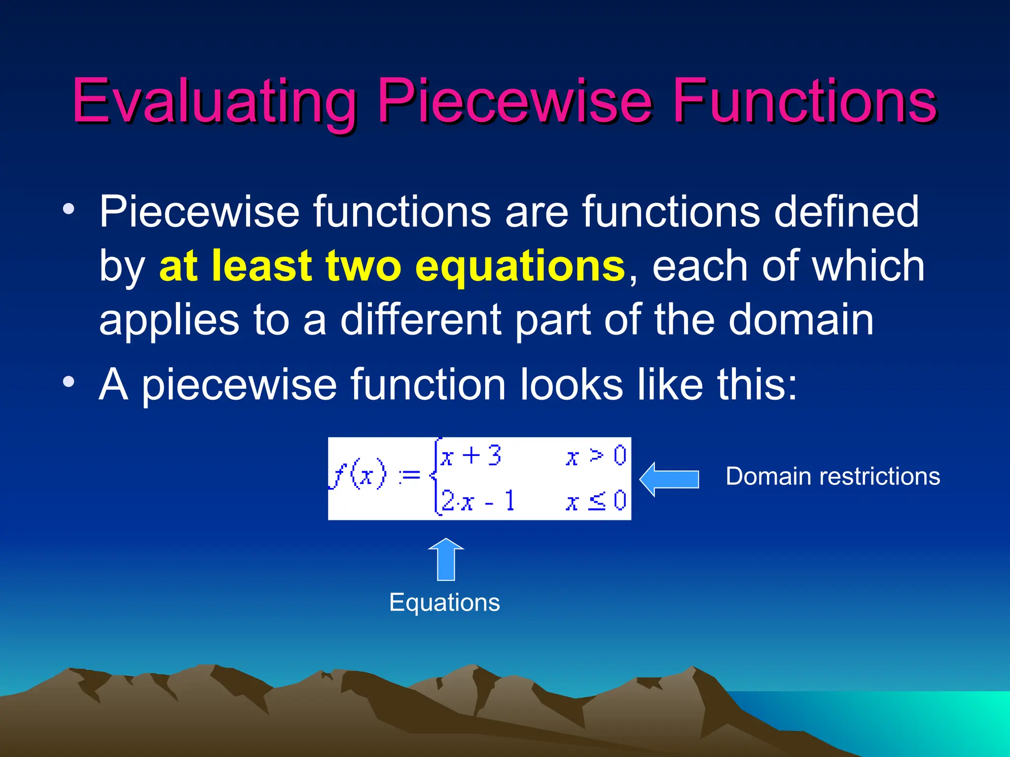 Evaluating Piecewise Functions General Mathematics.ppt