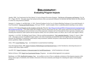 BIBLIOGRAPHY:
Evaluating Program Impacts
Agodini, 2004, ‘Are Experiments the Only Option? A Look at Dropout Prevention Pro...