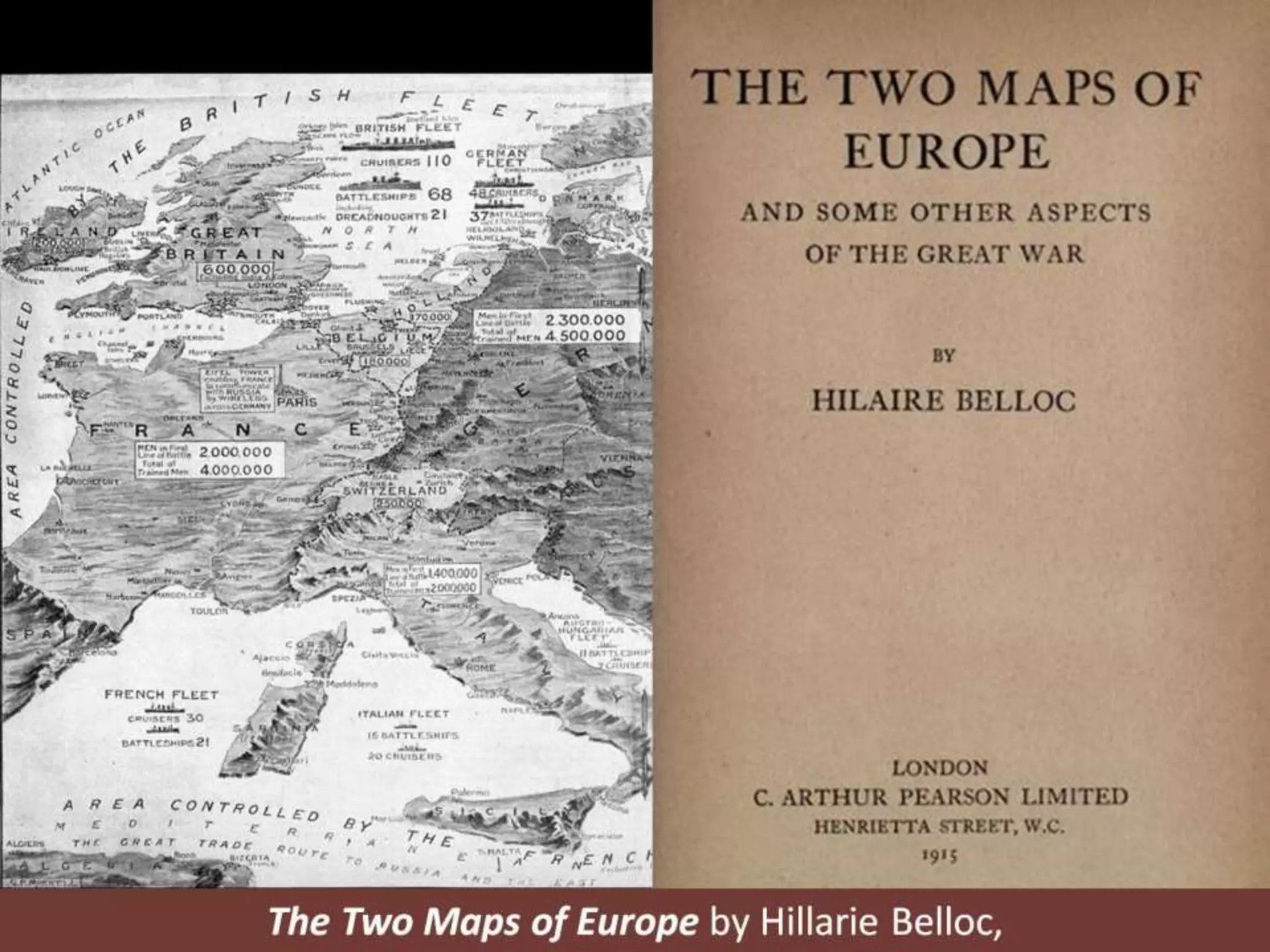 The Two Maps of Europe by Hillarie Belloc,
 