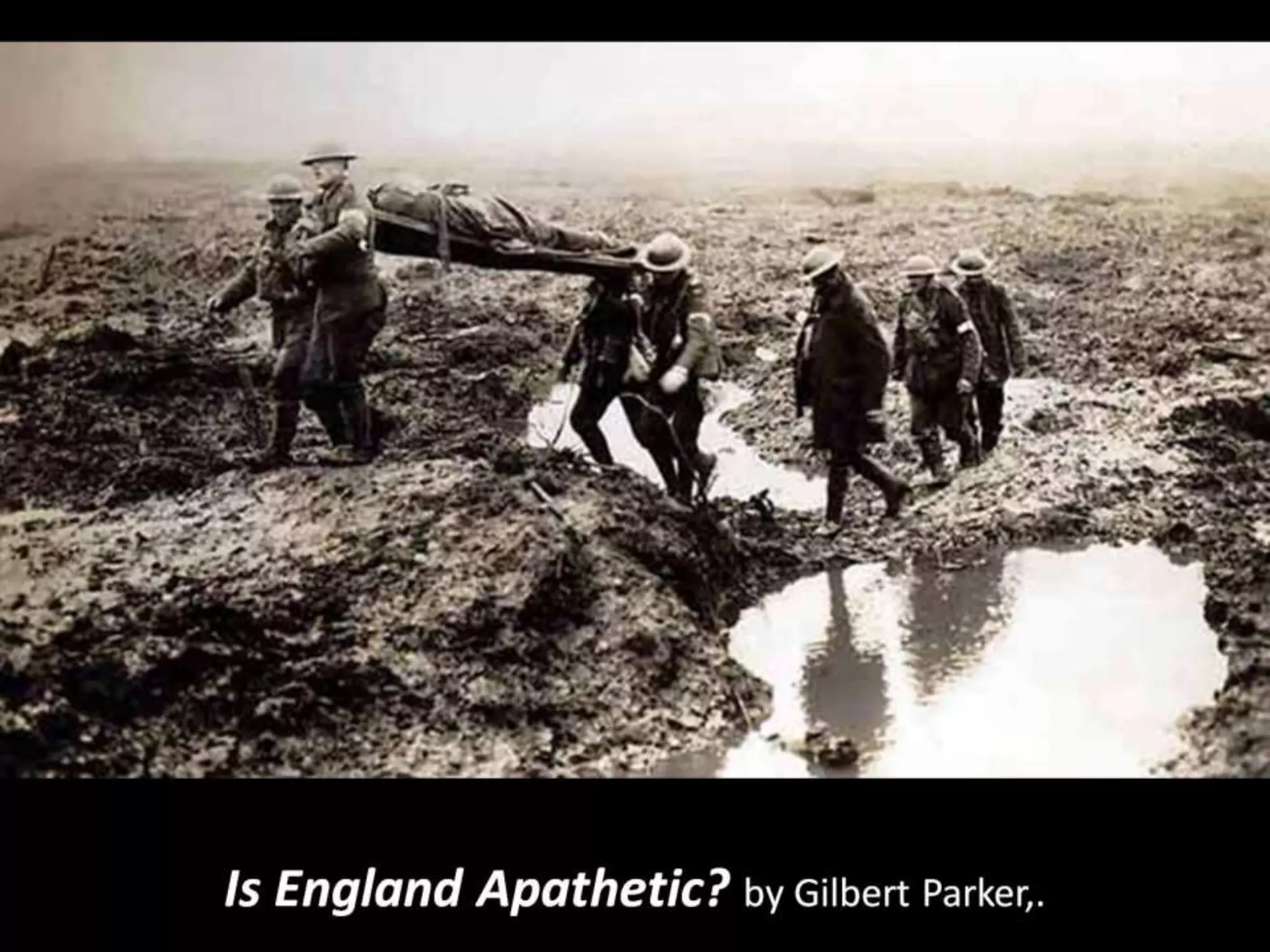 Is England Apathetic? by Gilbert Parker,.
 