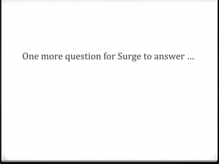 Surge also finds:

The site has credentials and is wholly
owned by a professional in the field.
Looks good!

 