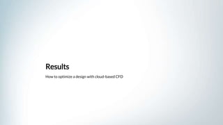 Evaluating the Thermal Performance of Lighting Solutions With Cloud-Based CFD