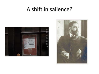 A shift in salience?

 