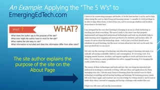 An Example: Applying the “The 5 W’s” to
EmergingEdTech.com
?
The site author explains the
purpose of the site on the
About Page
 
