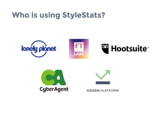 StyleStats in Kaizen Platform
 