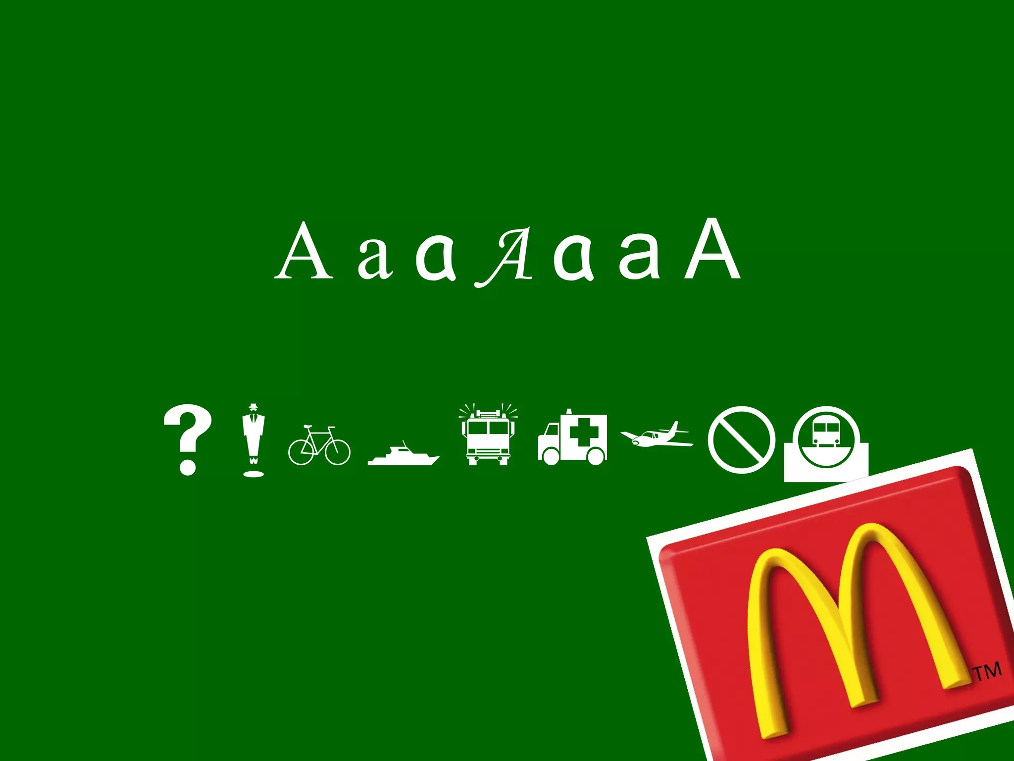 A a  a   A   a   a   A  