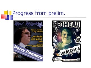 Progress from prelim. 