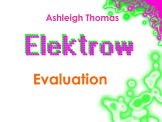 Ashleigh Thomas Evaluation 