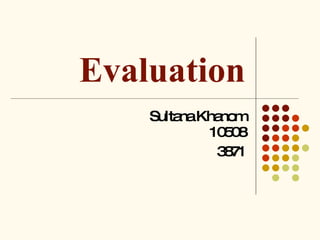 Evaluation Sultana Khanom 10508 3871 