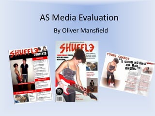 AS Media Evaluation By Oliver Mansfield 
