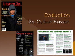 Evaluation By: Oubah Hassan 