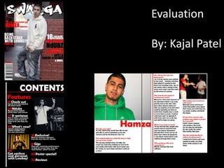 Evaluation By: Kajal Patel 