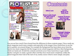 7:Looking Back At Your Preliminary Task, What Do You Feel You Have Learnt In The Progression From It To Full Product?