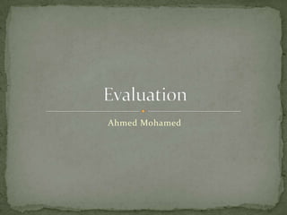 Ahmed Mohamed Evaluation  
