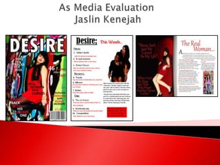  As Media Evaluation  Jaslin Kenejah  
