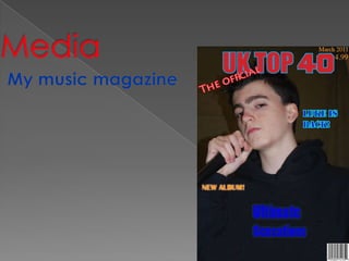 Media  My music magazine  