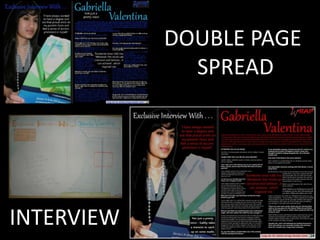 DOUBLE PAGE SPREADINTERVIEW