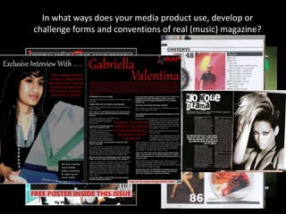In what ways does your media product use, develop or challenge forms and conventions of real (music) magazine?Not just a pretty voice-Gabby takes a moment to catch up on some maths