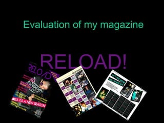 Evaluation of my magazine RELOAD! 