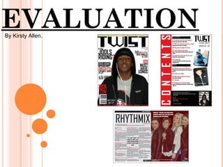 EVALUATION
By Kirsty Allen.
 