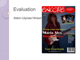 Evaluation
Aston Lilyrose Hinson
 