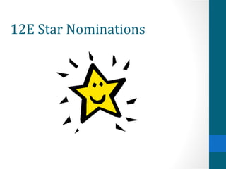 12E Star Nominations
 