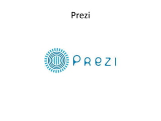 Prezi
 