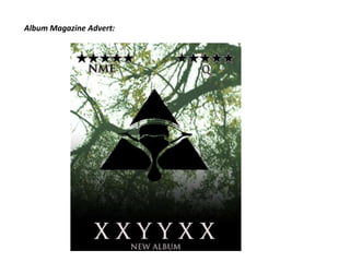 Album Magazine Advert:

 