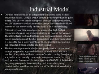 Macro Issues
• In a sense, our production challenges dominant ideology regarding the upper class
in that they are somewhat self-centred and uncompassionate, particularly in
Victorian representations of the upper class, but our protagonist is shown to be
fairly selfless and caring by putting herself in danger, even while mourning her
mother's death.
• In regards to gender, there is a progressive element in the independence and
emotional resilience of the protagonist, when Victorian women at the time were still
very much subject to conservative values and patriarchal gender roles
• However, in regards to more modern representations of women it can be seen as
challenging dominant ideology loosely but not properly subverting it, as
independent, resilient female characters are more common
 