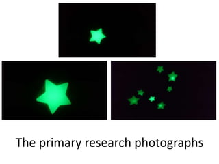 The primary research photographs
 