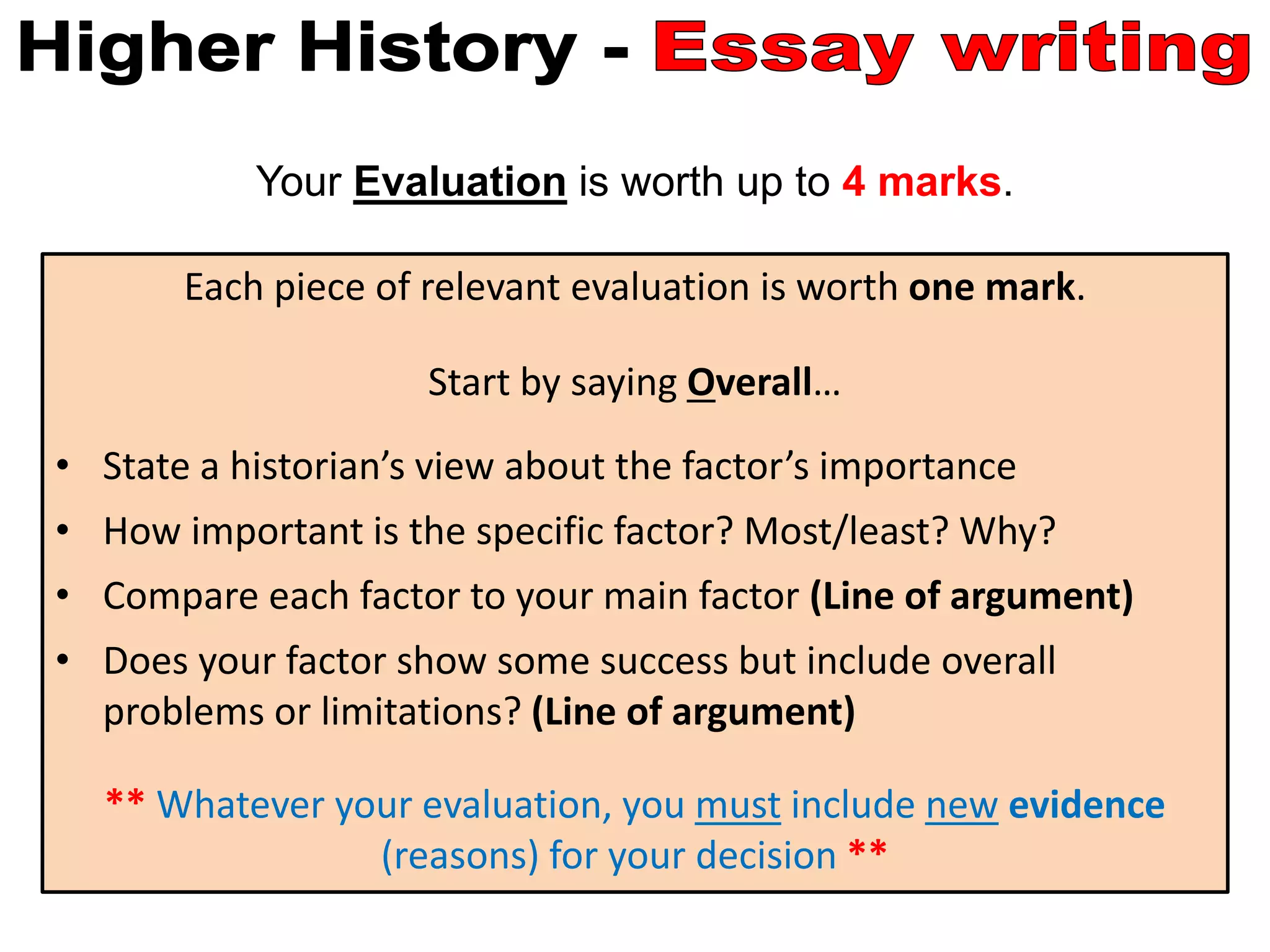 Higher History essays Writing Evaluation PPT