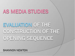 AS Media Studies | Evaluation of Construction 
