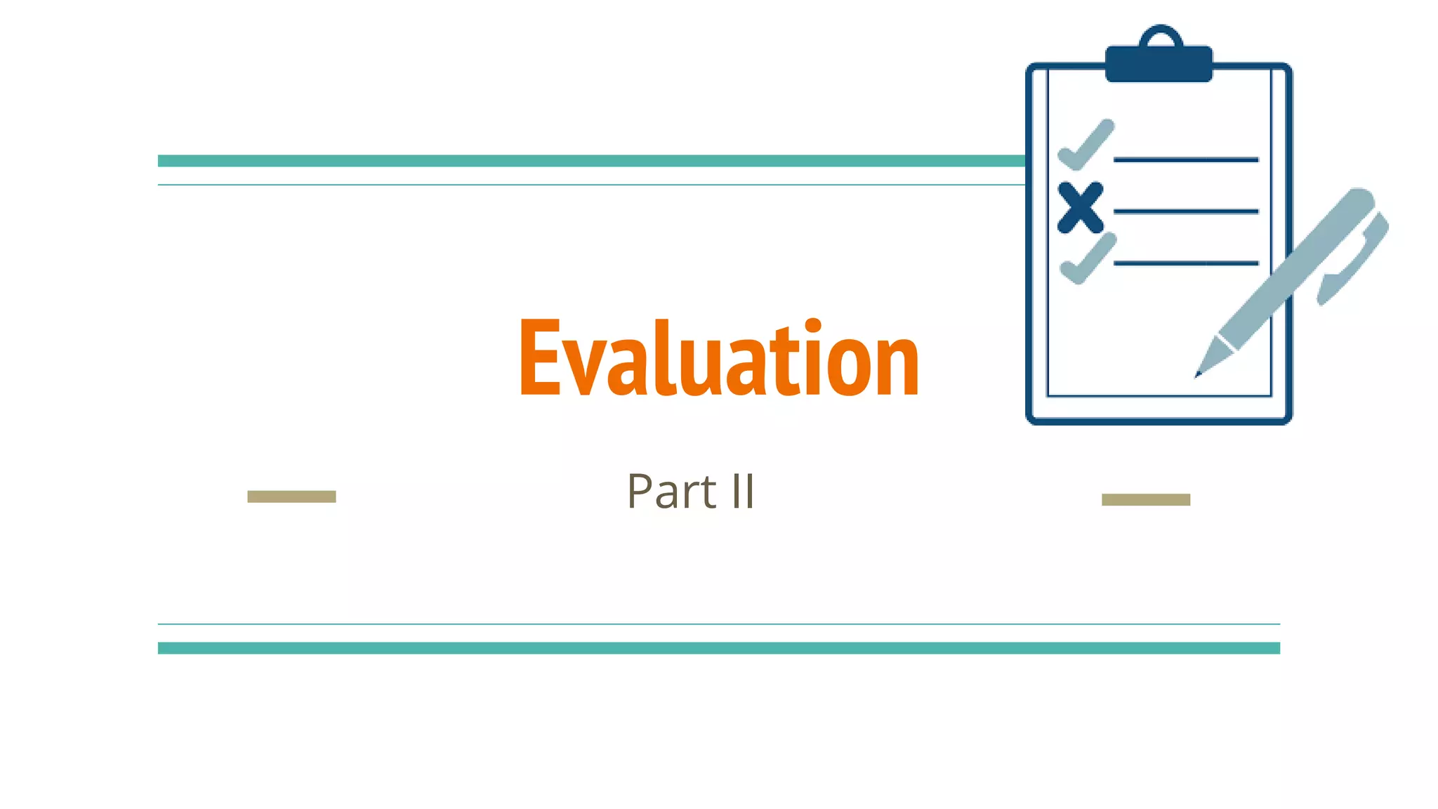 Evaluation ii | PPTX