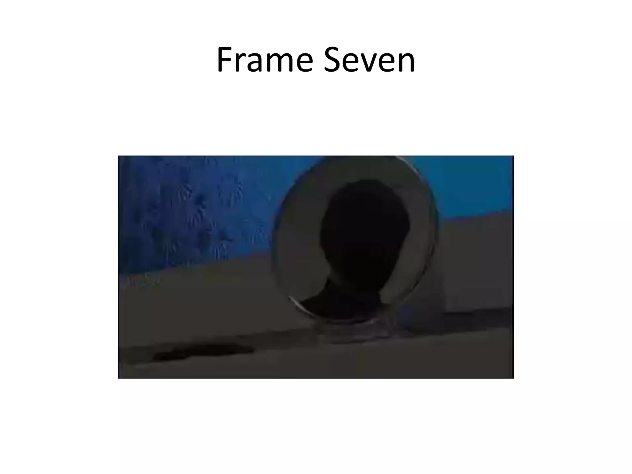 Frame Seven
 
