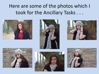 Here are some of the photos which I
  took for the Ancillary Tasks . . .
 