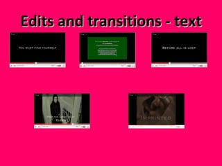 Edits and transitions - text 