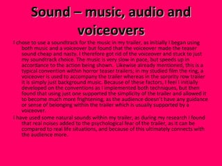Sound – music, audio and voiceovers ,[object Object],[object Object]
