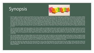 Synopsis
• The film opens up with Isaac looking at himself in the mirror, prepping himself for Valentine's Day imagining he is talking to his life-long crush Harriet. Whilst
Isaac is talking to himself, a student walks out from the toilets and notices him acting strange, Isaac then feels embarrassed and there is an awkward tension
in the bathroom. A voice over then plays of Isaac talking about himself and how embarrassing he is, he also hooks the audience in by discussing his plans for
this year's Valentine's Day. The title sequence then plays cutting to Luke collecting a post-it note off the wall for his work, which cuts (through match-on-
action) to the whole class doing work. Harriet is then introduced by asking Isaac for help on the question, this then cuts to Isaac dreaming about Harriet
confessing her love for him. Isaac is woken up from his dreaming when Harriet begins clicking at him to get his attention as she is losing with patience with
him, Isaac then embarrasses himself even more when he gives her the wrong answer. The lesson ends with Harriet placing a post-it note in a back pack, and
then leaves for home. Isaac and Luke then go to collect their bags, and enter conversation about Valentine's Day and Isaac's plans. When they leave Isaac
remembers that he needs the homework from Luke so he passes the work and on that work is a post-it note, Isaac puts the work in his bag and then the two
go home.
• The next scene then begins with Isaac asleep on his sofa, he wakes up and begins doing work, he picks out the work from his bag and notices the post-it
note on the sheet of paper. He immediately focuses on the post-it note and sees that it's from Harriet, he grows overly excited, forgets about his work and
begins dreaming about his date with Harriet. In his dream Harriet is super excited to see him, they confess their love for each other and then lean in to
kiss, Isaac wakes up just as him and Harriet are about to kiss in his dream, he then starts frantically looking for an outfit. He picks out a suit and starts
modelling in it, as he is doing this his sister walks in and notices what his brother is doing, and she tells him to not wear that suit. He ignores her and the
scene ends.
• The next day begins, Isaac is entering college and he sees another post-it note, he picks it up and excitedly walks towards class. In class, his teacher hands
him a piece of work which has another post-it note on it, the scene then fades to Valentine's Day evening and Isaac is entering the cinema. When he gets
there he excitedly goes and sits next to Harriet however she doesn't react the way he dreamt she would. As he recites his love for her she interrupts him and
tells him that the post-it note wasn't meant for him. A flashback then plays of how the mix up happened; the post-it note was stuck to the homework Luke
gave to Isaac. Isaac gets embarrassed and then runs out of the cinema with the sound of laughter echoing in his head.
• The day after Valentine's Day opens the final scene and Isaac is sat in class still heartbroken and embarrassed from last night's events, Luke then enters and
asks about the date, Isaac asks that they don't talk about it so instead Luke talks about how he's got a post-it note love letter, an identical one to the one
Isaac mistakenly got. Isaac feels embarrassed and hurt again except Luke surprises him by getting excited over the possibility that it could be from Harry
instead of Harriet.
 
