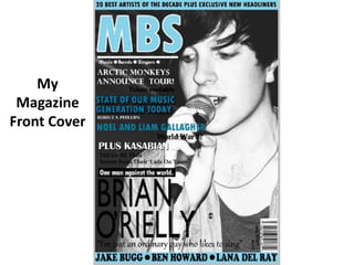 My
Magazine
Front Cover
 